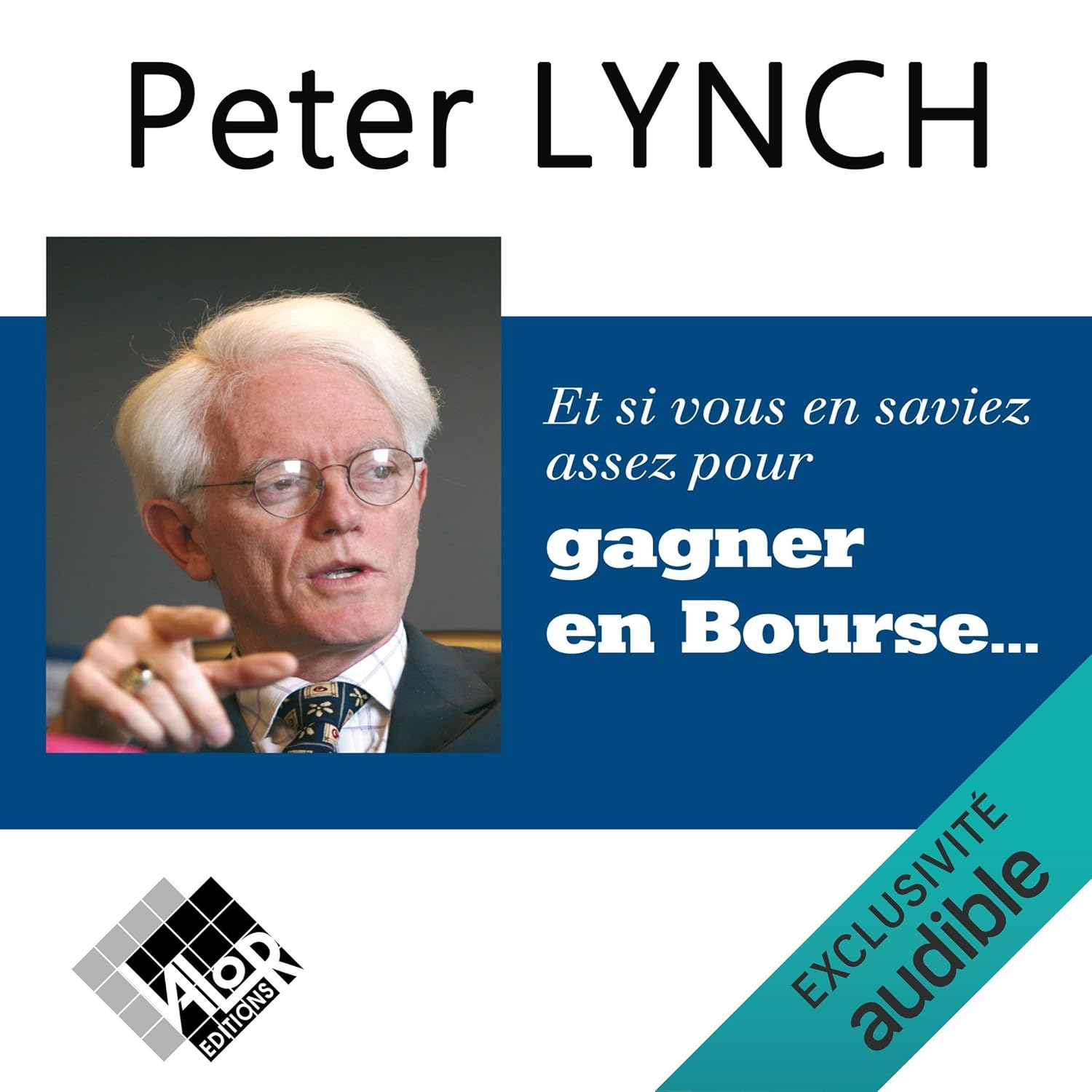 couverture du livre audio et si vous en aviez assez pour gagner en bourse de peter lynch