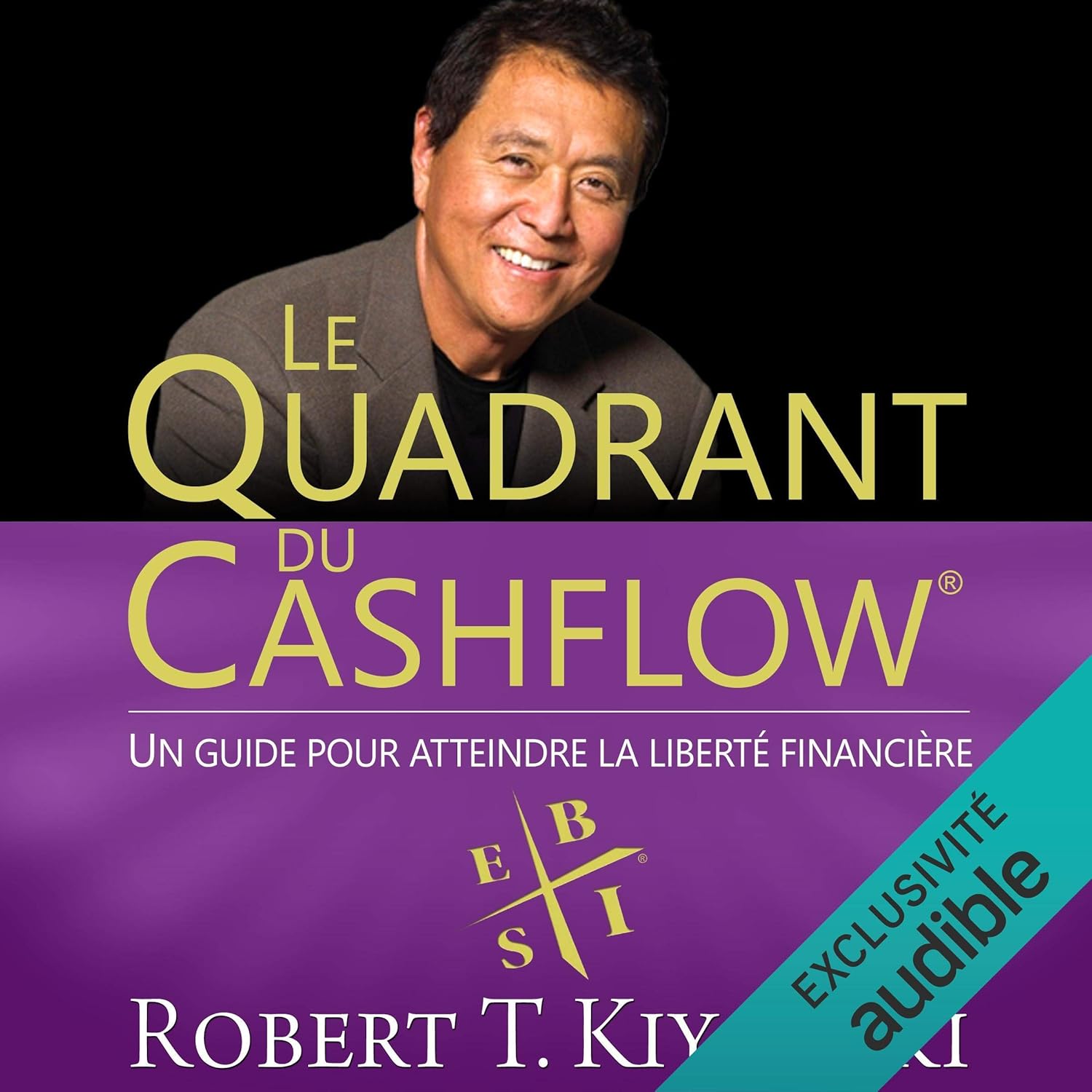 couverture du livre audio le quadrant du cashflow de robert kiyosaki