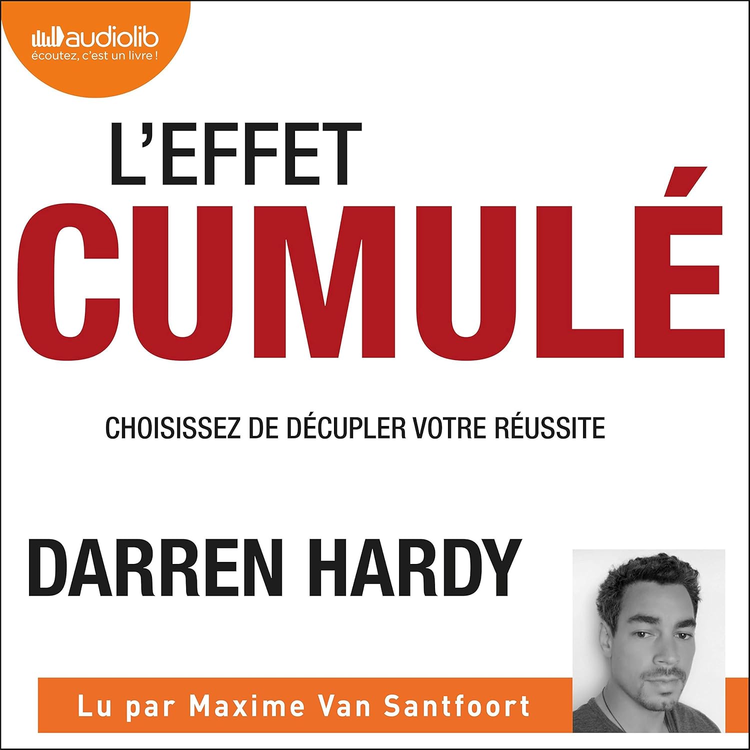 couverture du livre audio l'effet cumulé de darren hardy